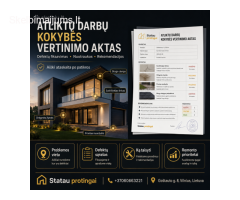 ATLIKTŲ DARBŲ KOKYBĖS VERTINIMO AKTAS