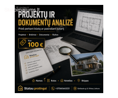 PROJEKTŲ IR DOKUMENTŲ ANALIZĖ PRIEŠ PERKANT BŪSTĄ