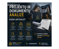PROJEKTŲ IR DOKUMENTŲ ANALIZĖ PRIEŠ PERKANT BŪSTĄ